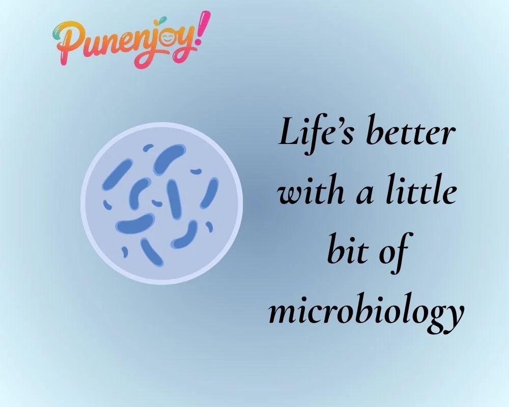Bacteria Puns