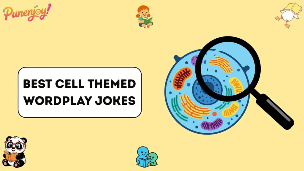 Best Cell Themed Wordplay Jokes