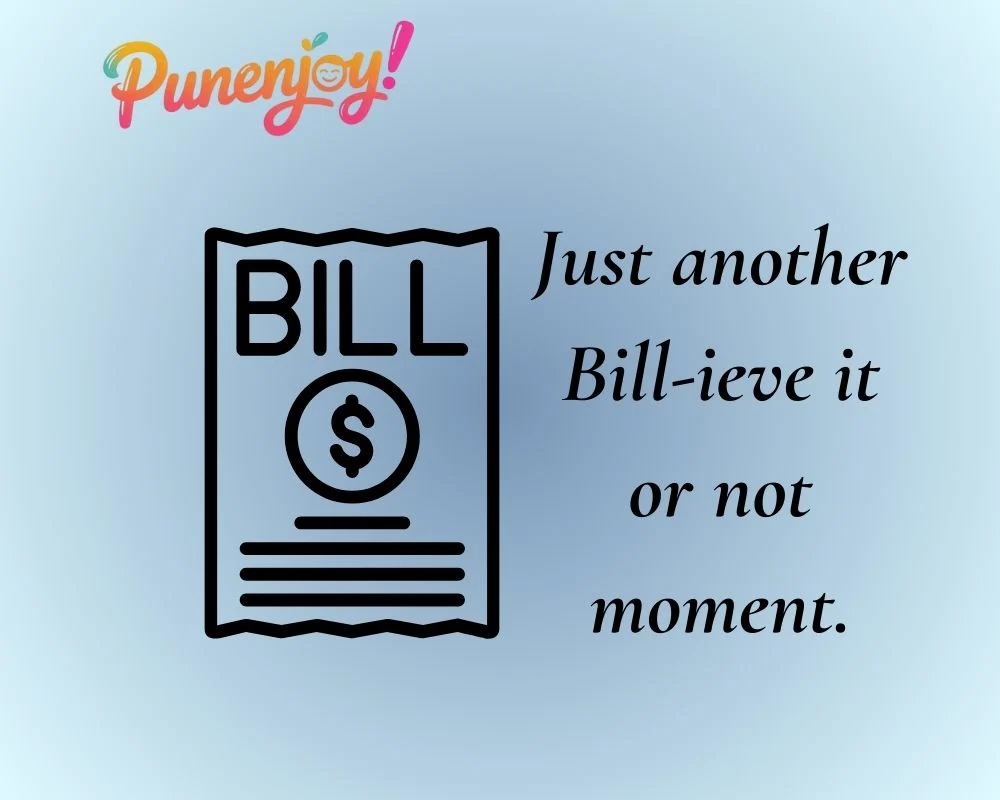 Bill Puns