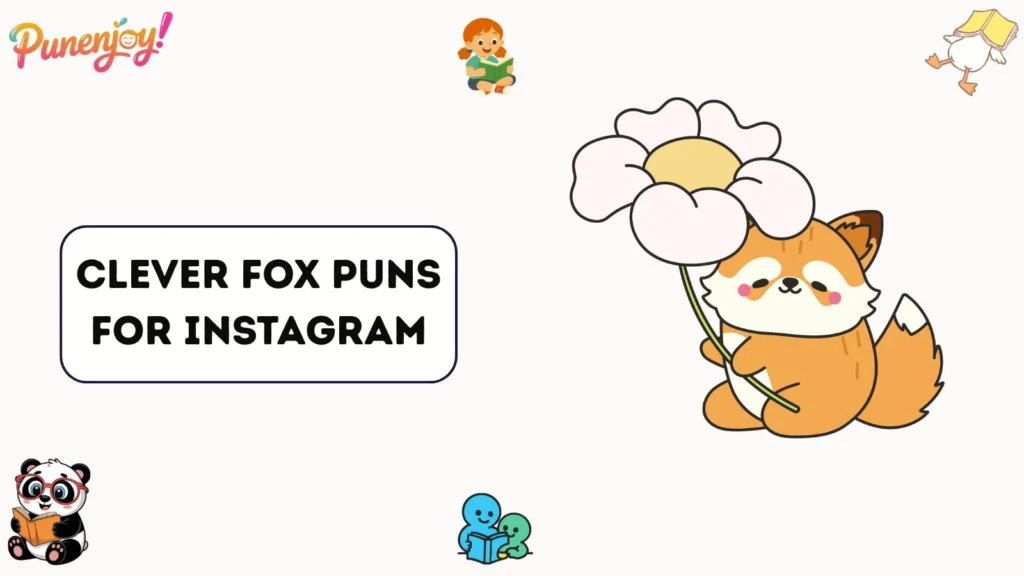 Clever Fox Puns for Instagram