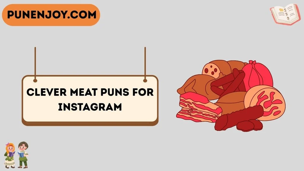 Clever Meat Puns for Instagram