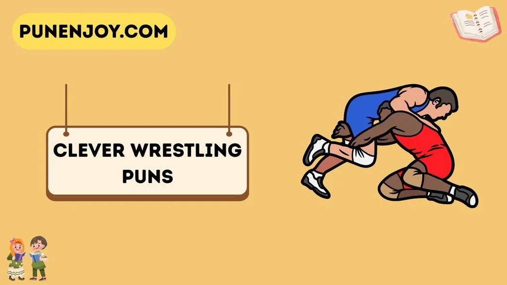 Clever Wrestling Puns