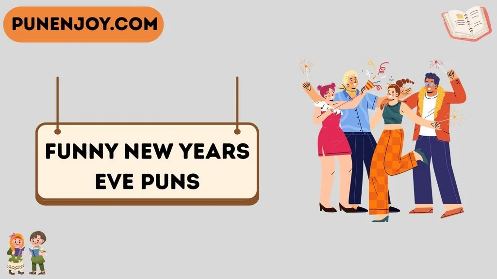 Funny New Years Eve Puns