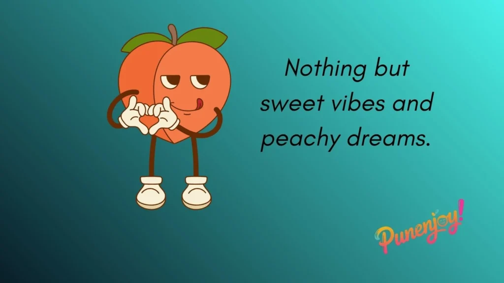 Funny Peach Puns