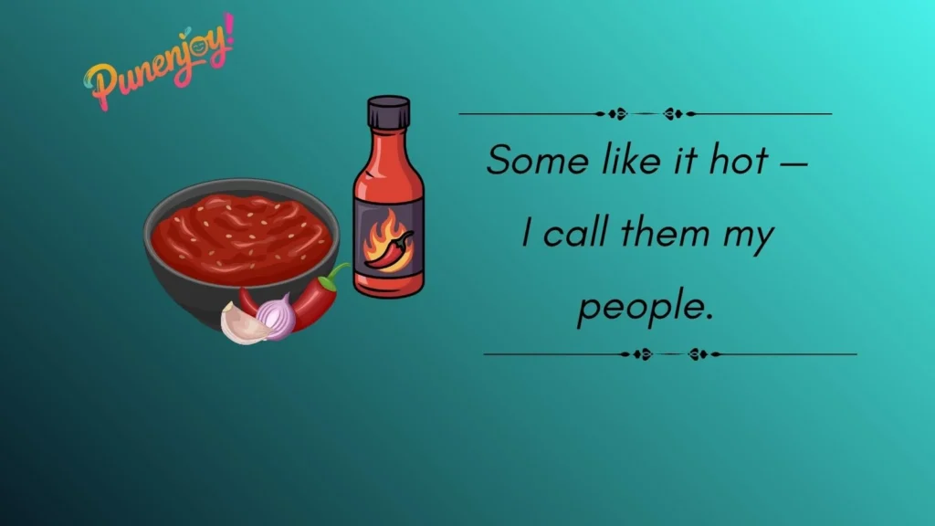 Hot Sauce Puns