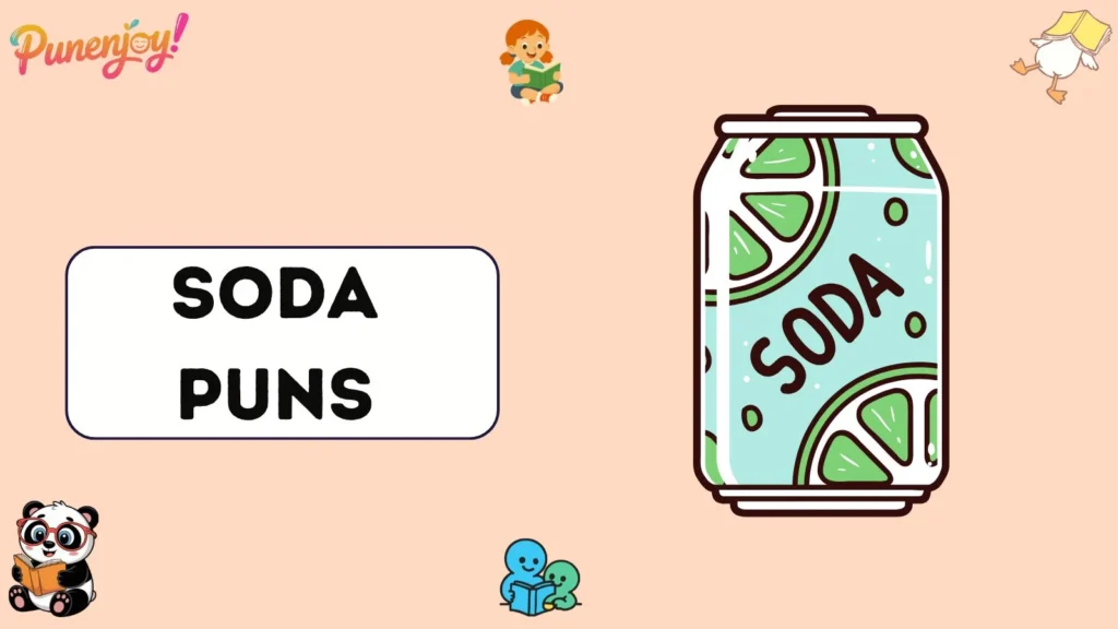 Soda Puns