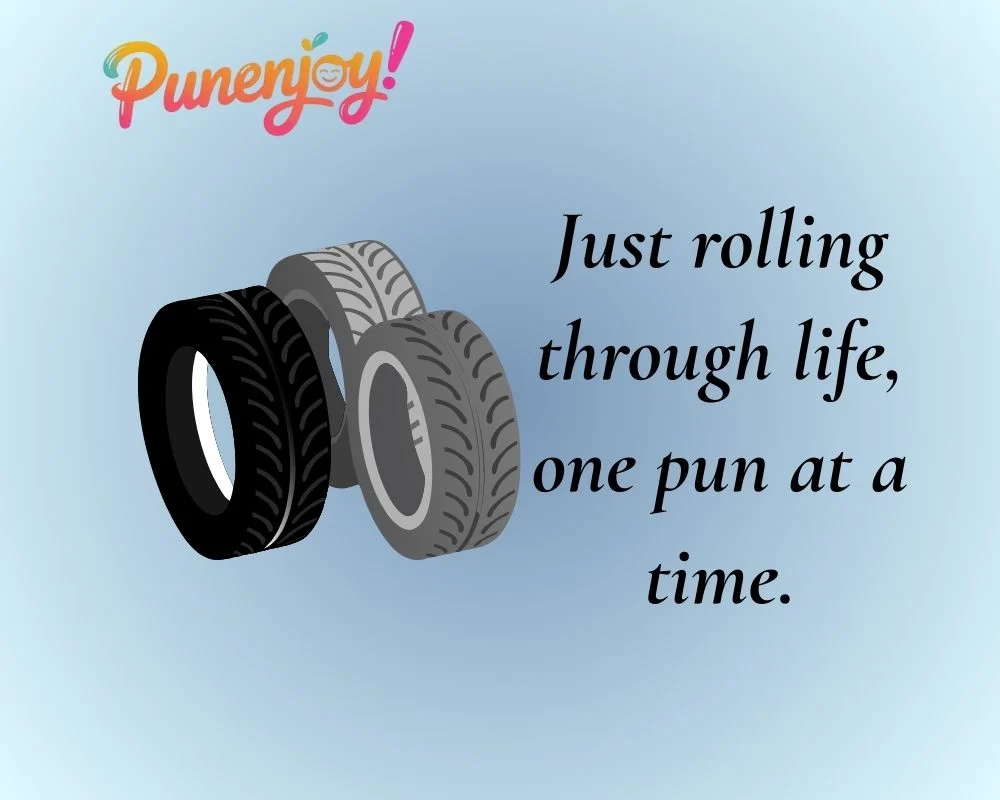 Tire Puns