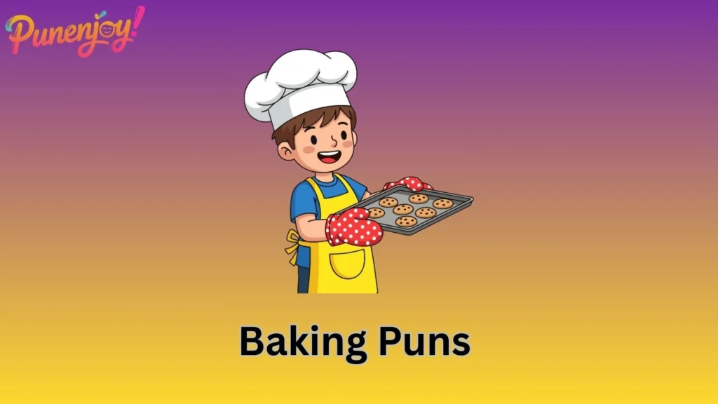 Baking Puns