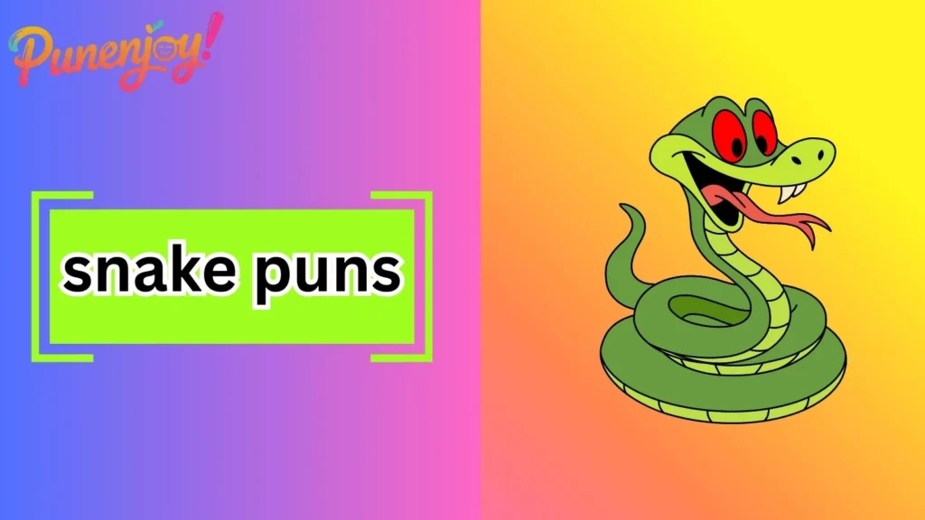 snake puns