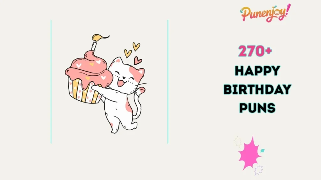 happy birthday puns