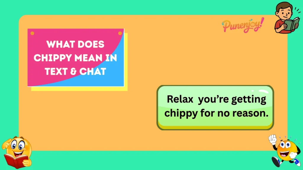 What Does Chippy Mean in Text & Chat