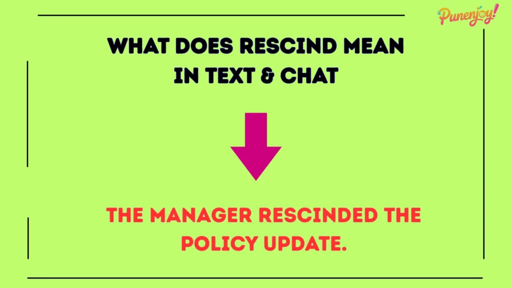 What Does Rescind Mean in Text & Chat