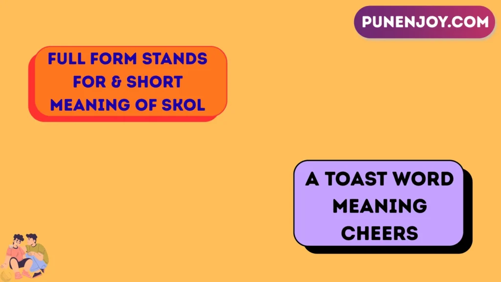 Full Form Stands For & Short Meaning of Skol