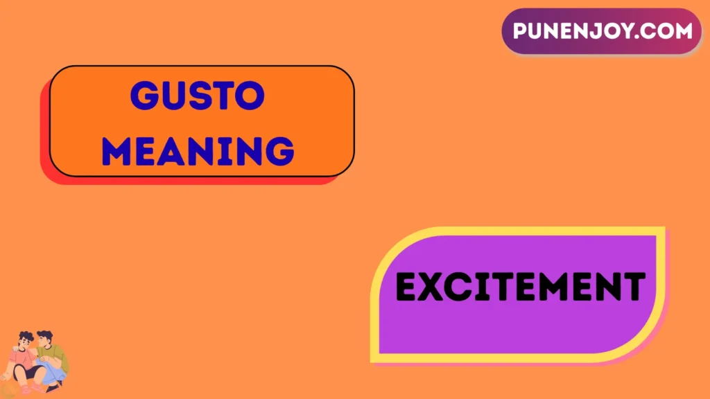 gusto meaning