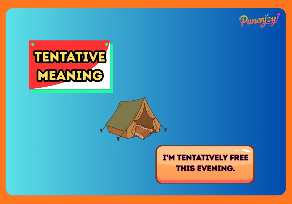 tentative meaning