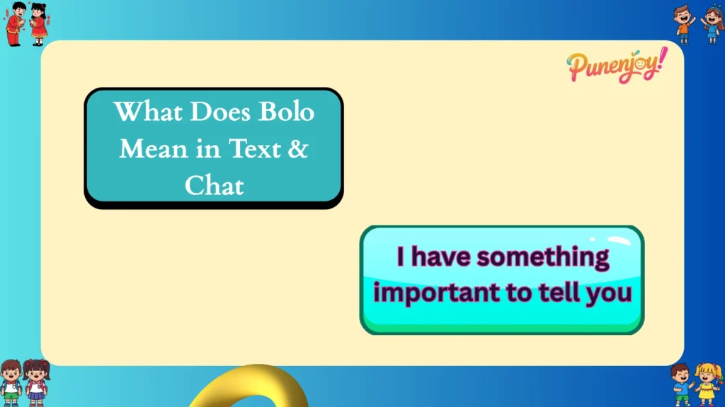 What Does Bolo Mean in Text & Chat