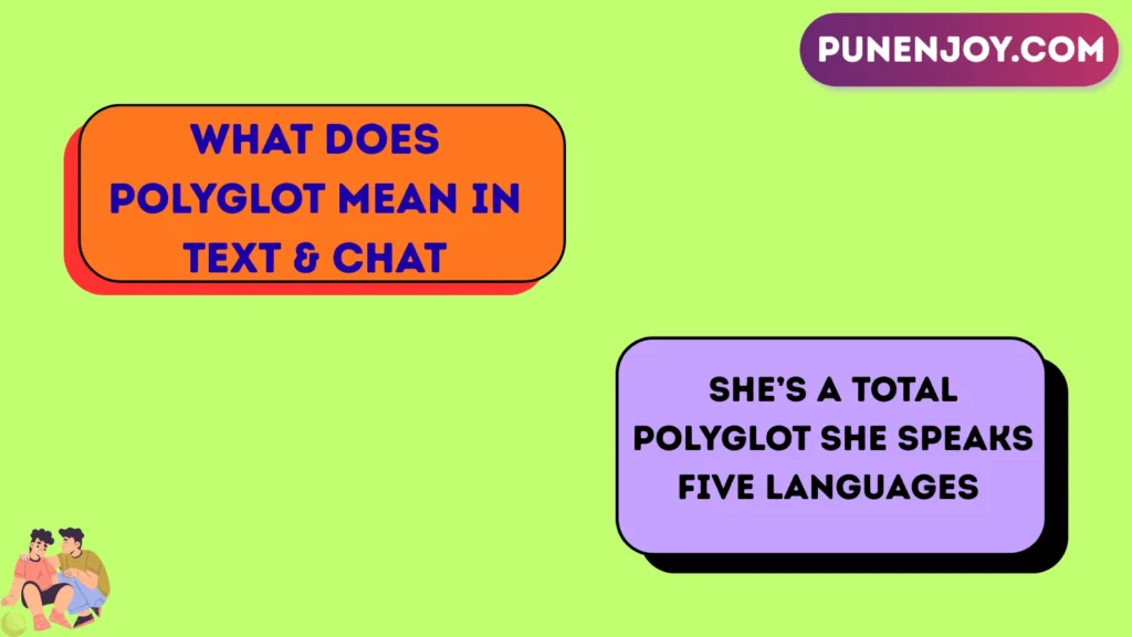 What Does Polyglot Mean in Text & Chat