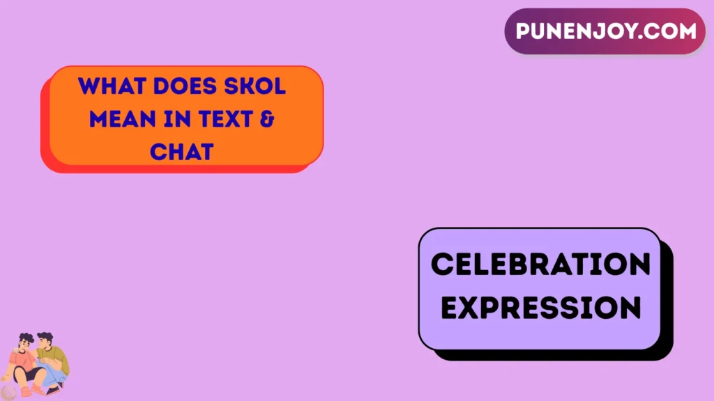 What Does Skol Mean in Text & Chat