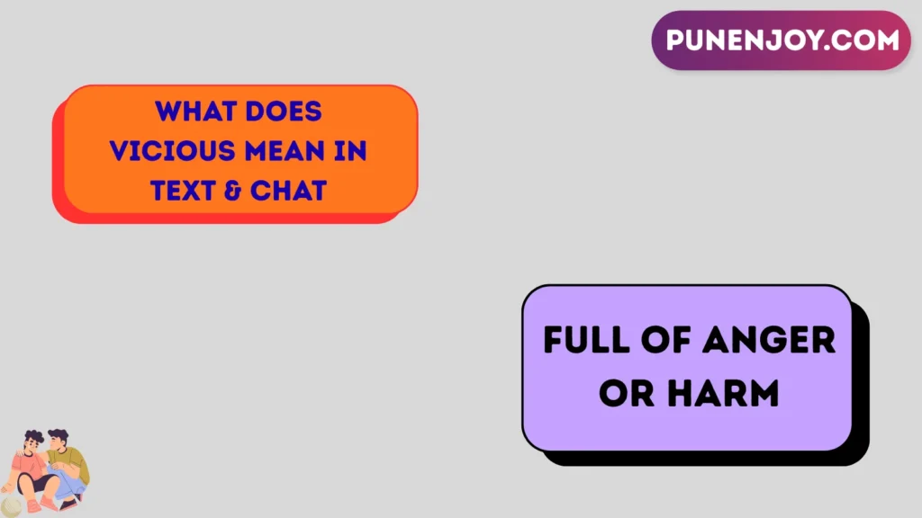 What Does Vicious Mean in Text & Chat