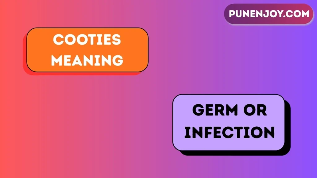 cooties meaning