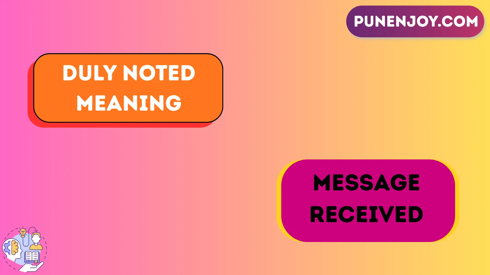 Noted Below Message 260+ Duly Noted Meaning Your Complete Guide 📝 (2026) - punenjoy.com