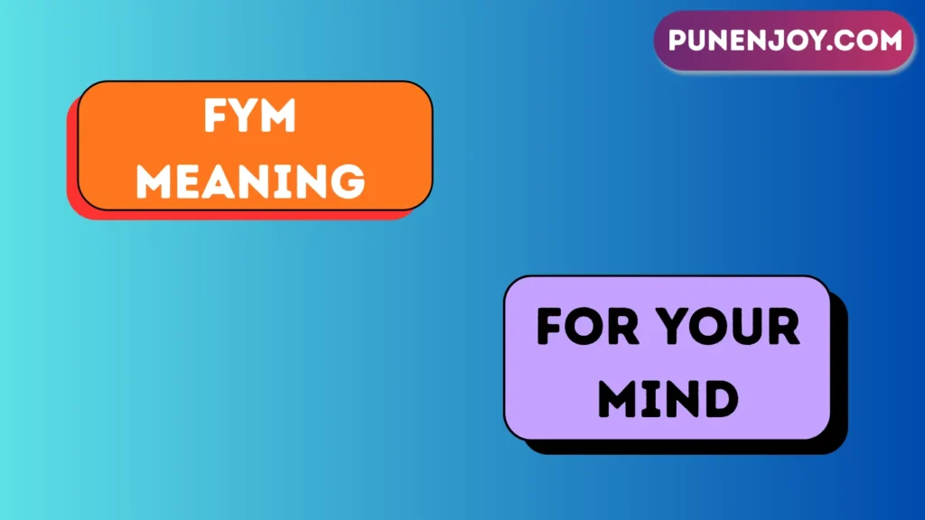 fym meaning