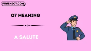 o7 meaning