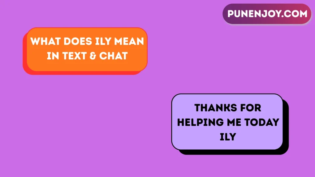 What Does ILY Mean in Text & Chat?