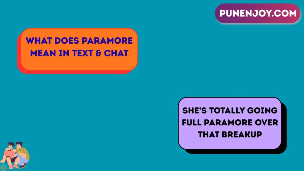 What Does Paramore Mean in Text & Chat