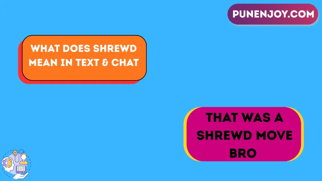 What Does Shrewd Mean in Text & Chat
