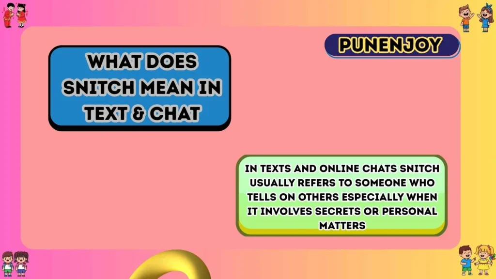 What Does Snitch Mean in Text & Chat