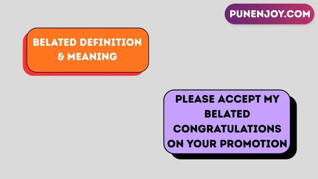 belated Definition & Meaning