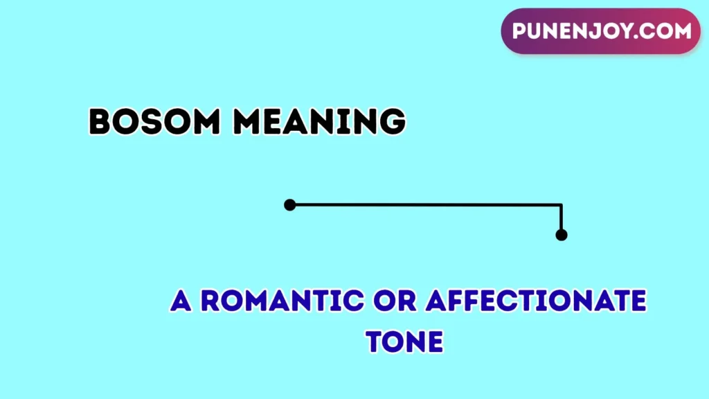 bosom meaning