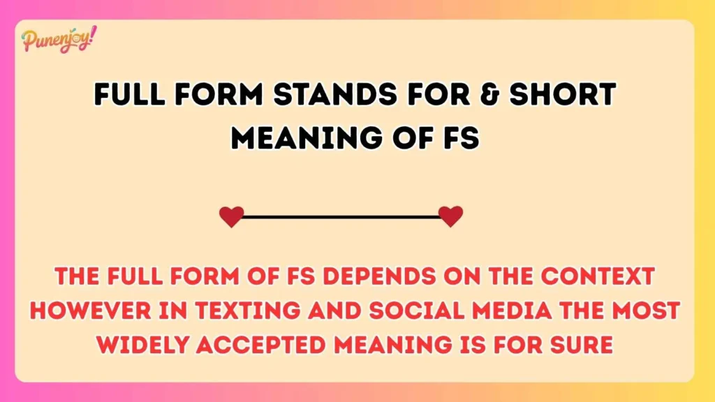 Full Form Stands For & Short Meaning of FS