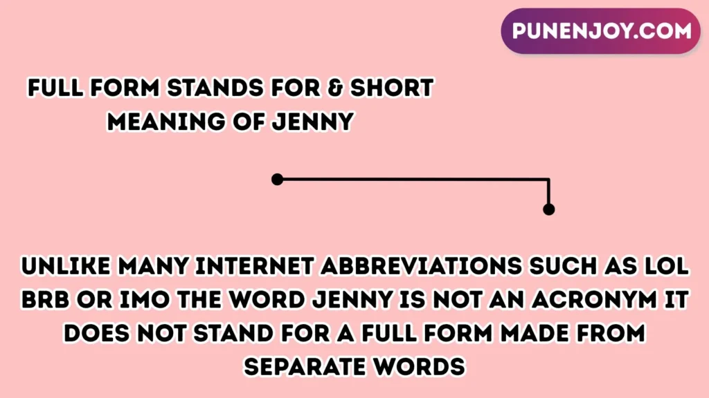 Full Form Stands For & Short Meaning of Jenny
