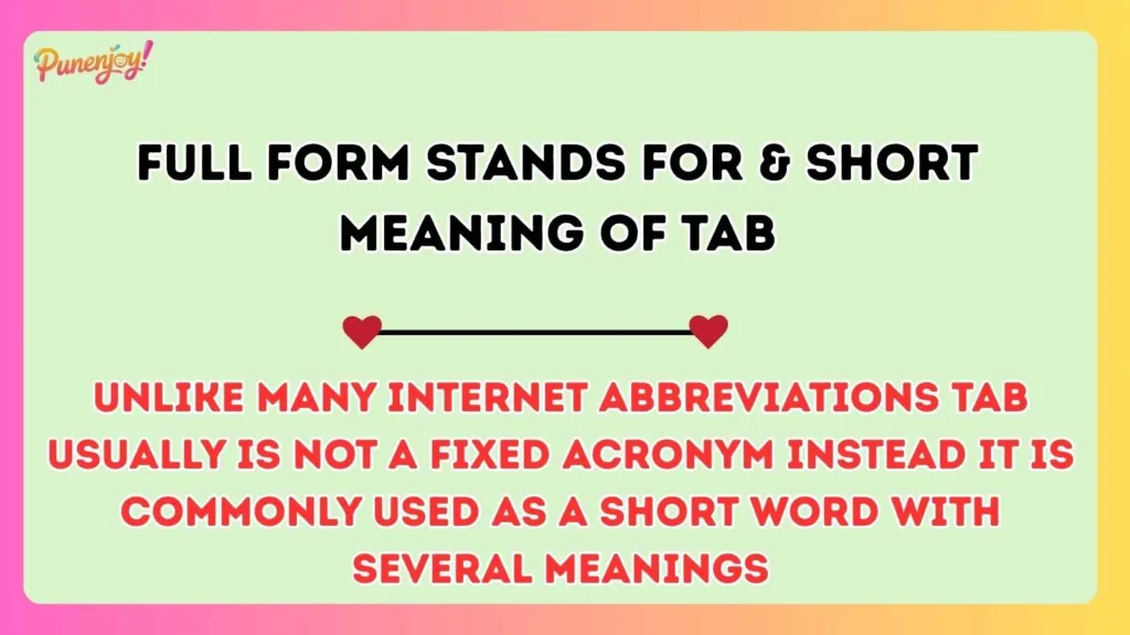 Full Form Stands For & Short Meaning of TAB