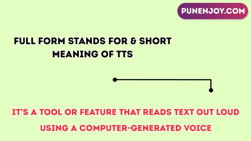 Full Form Stands For & Short Meaning of TTS