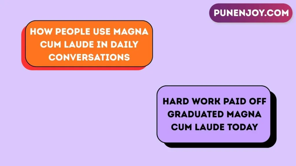 How People Use Magna Cum Laude in Daily Conversations