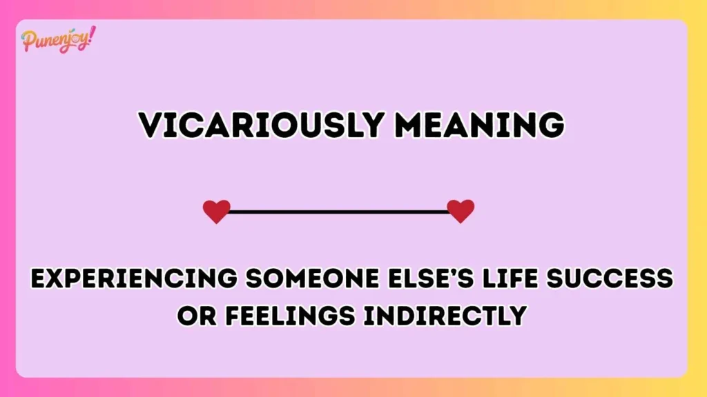 vicariously meaning
