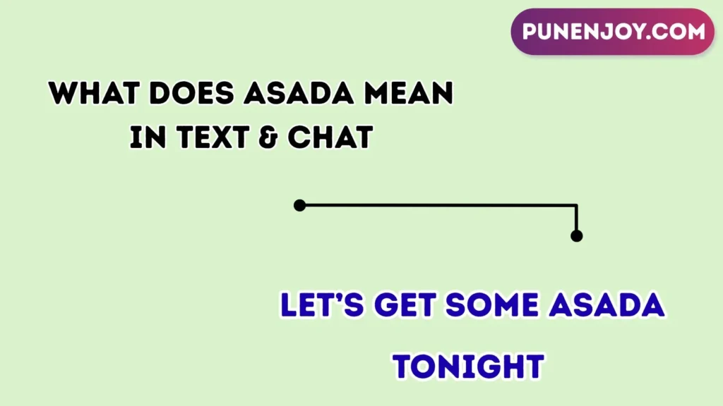 What Does ASADA Mean in Text & Chat