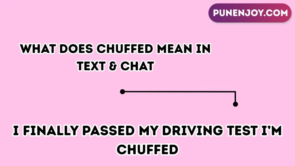 What Does Chuffed Mean in Text & Chat