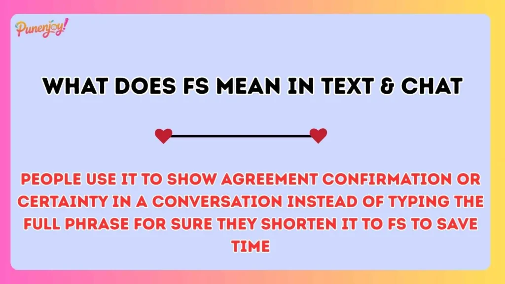 What Does FS Mean in Text & Chat