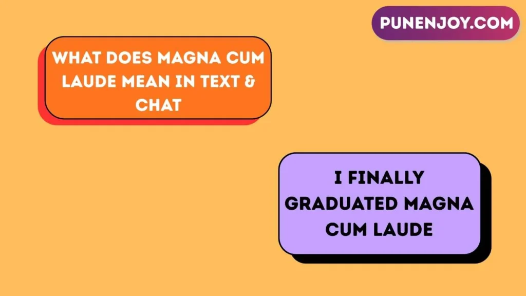 What Does Magna Cum Laude Mean in Text & Chat