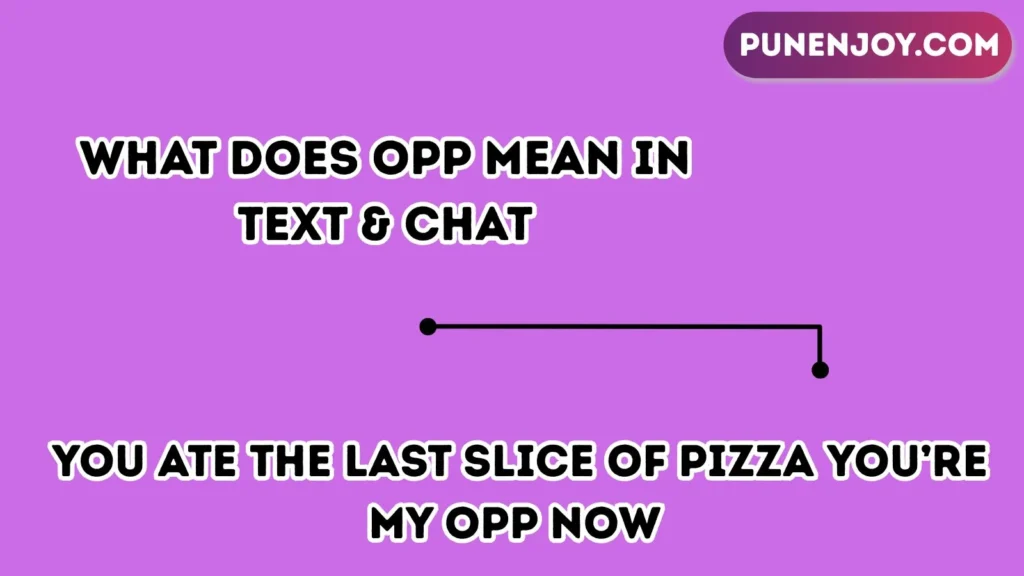 What Does Opp Mean in Text & Chat