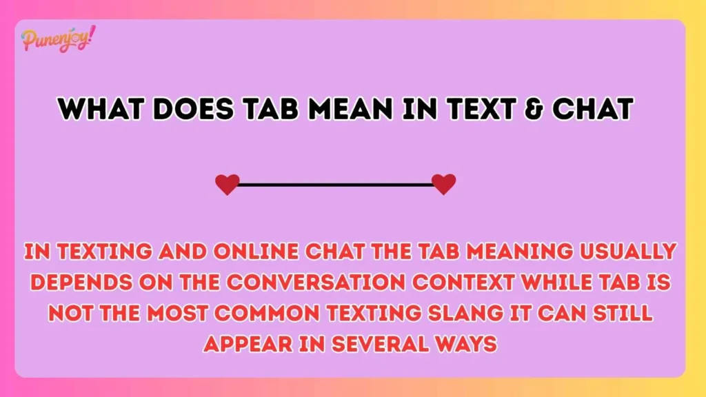 What Does TAB Mean in Text & Chat