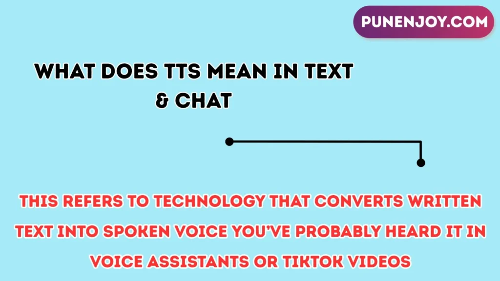 What Does TTS Mean in Text & Chat