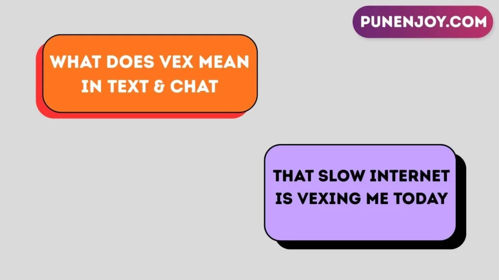 What Does Vex Mean in Text & Chat