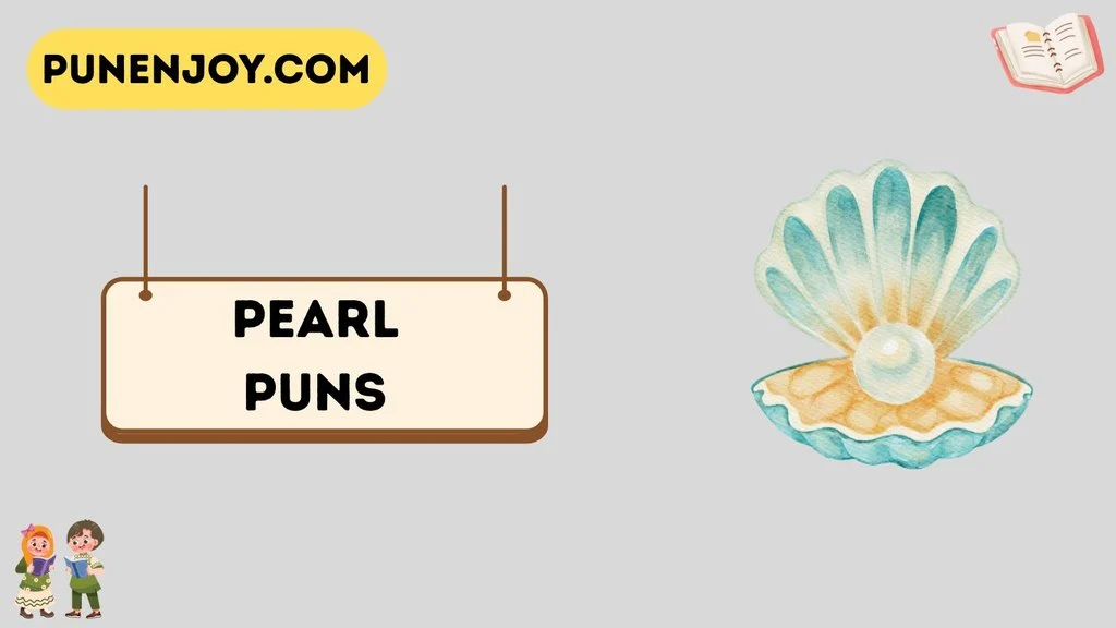 Pearl Puns