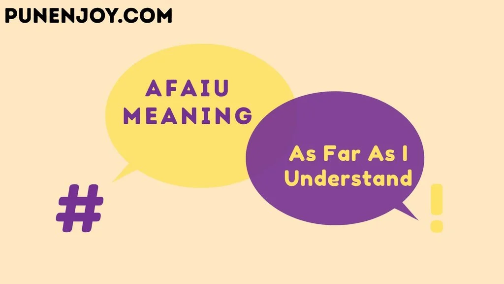 afaiu meaning