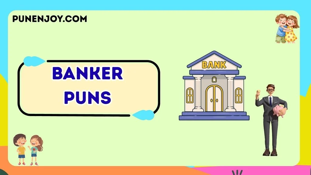 Banker Puns